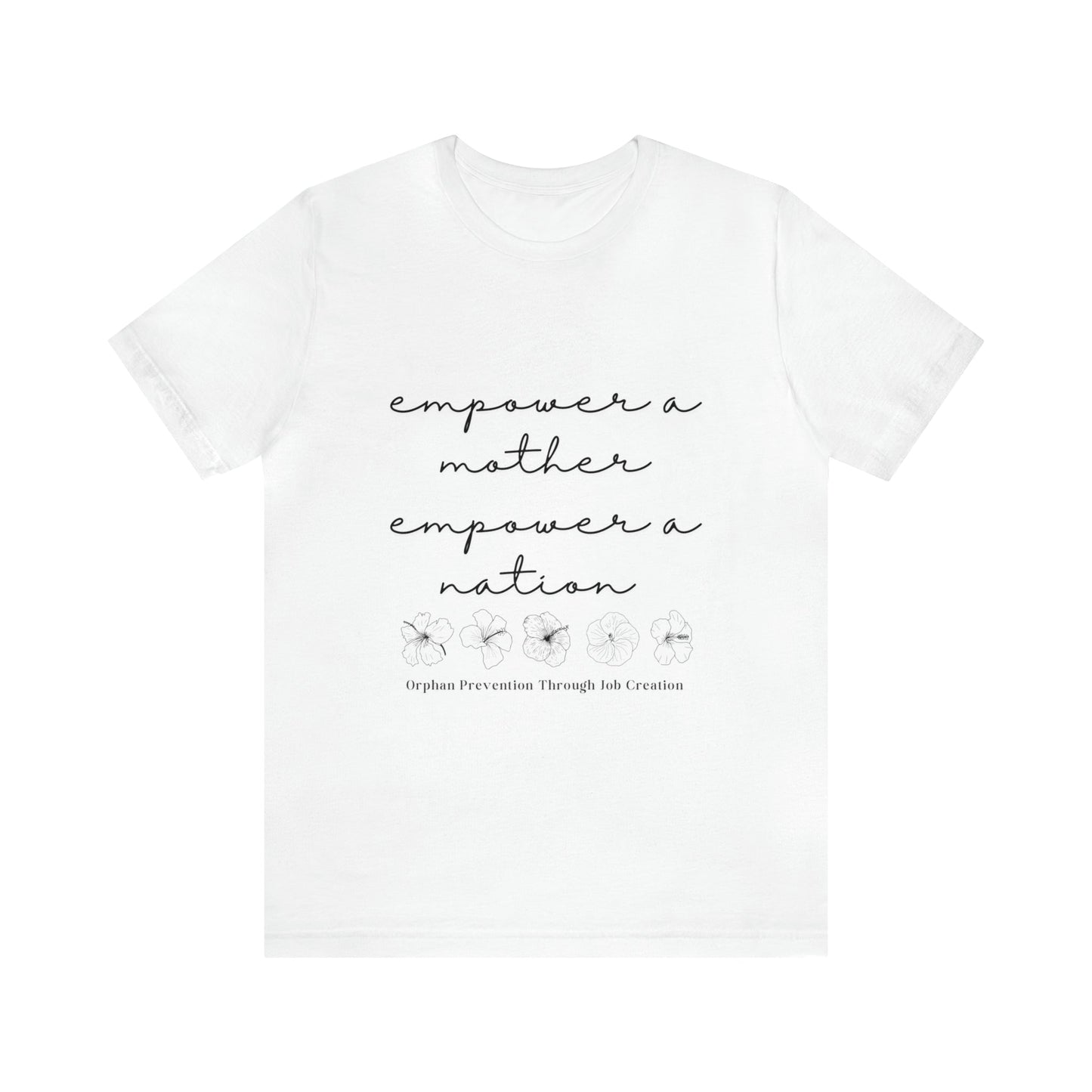Empower a Mother Tee