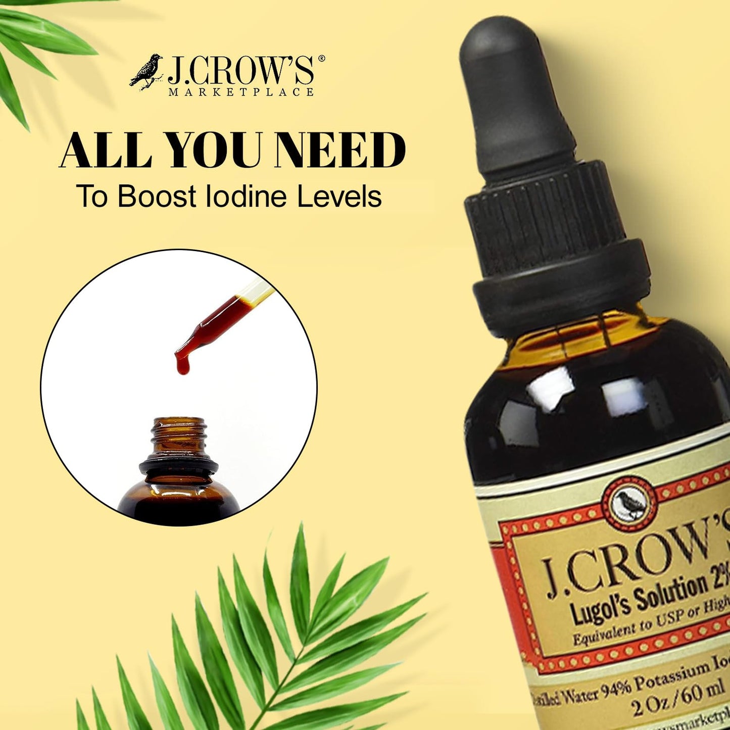 J.CROW'S® Lugol's Solution of Iodine 2% 2 oz (6 Bottles) – Premium Potassium Iodide Liquid, Supports Thyroid & Energy, Gluten &, Alcohol-Free Natural Brine Extract, No Expiration