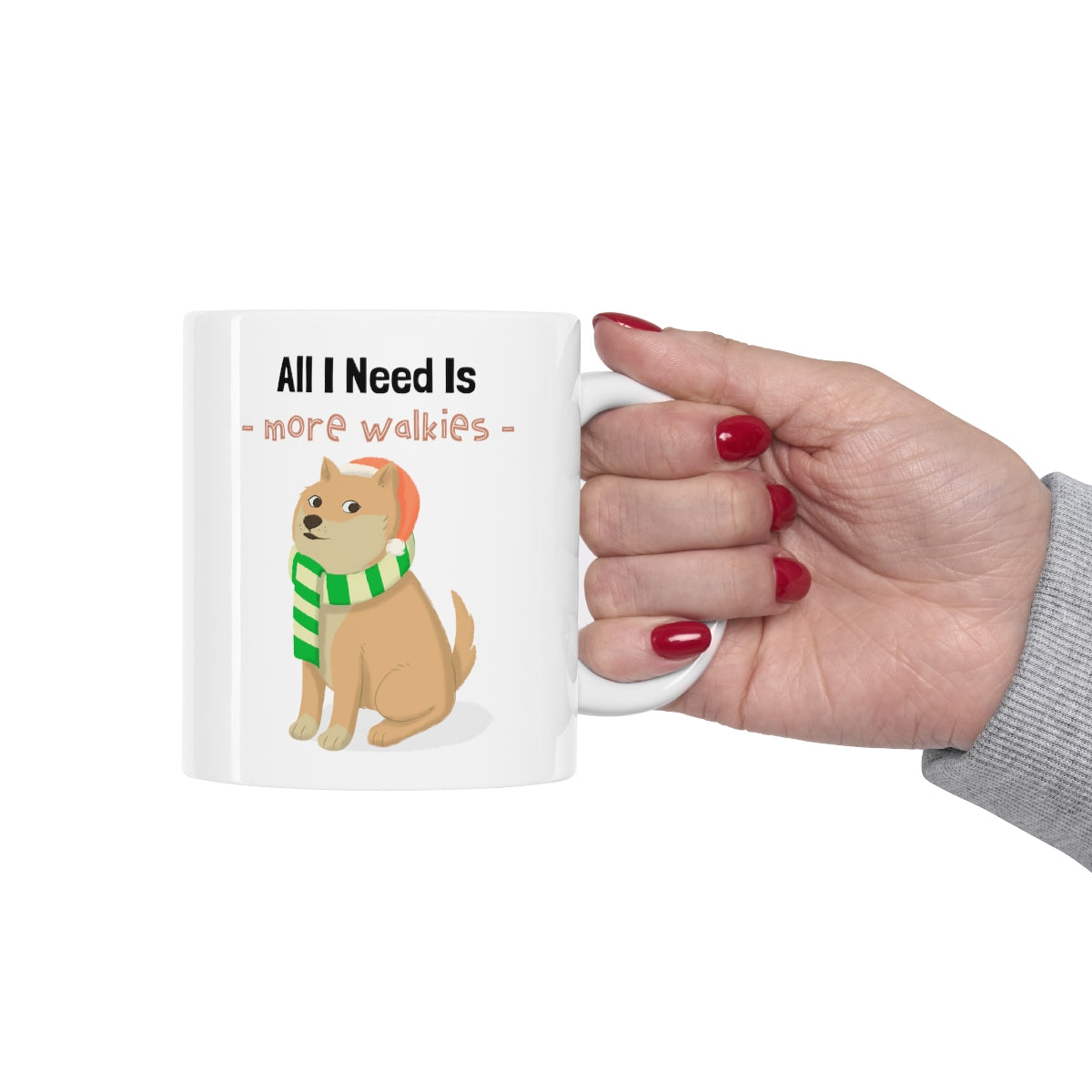All I Need Is More Walkies Shiba Dog Mug