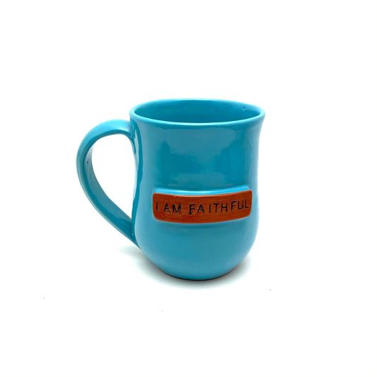 I am Faithful Mug